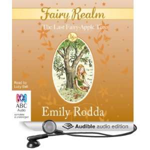 The Last Fairy Apple Tree: Fairy Realm, Book 4 [Unabridged] [Audible 