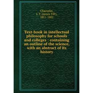   outline of the science, with an abstract of its history J. T