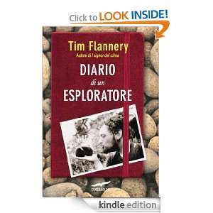 Diario di un esploratore (Exploits) (Italian Edition): Tim Flannery, T 