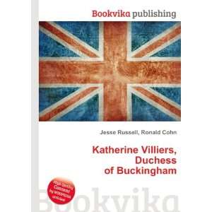   Villiers, Duchess of Buckingham Ronald Cohn Jesse Russell Books