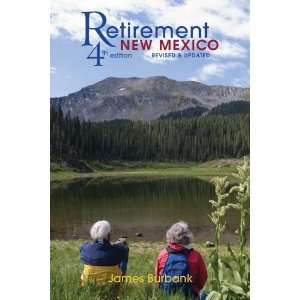  Retirement New Mexico [Paperback] James Burbank Books