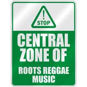  STOP  CENTRAL ZONE OF ROOTS REGGAE  PARKING SIGN MUSIC 