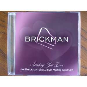  Sending You Love : Jim Brickman Exclusive Music CD Sampler 