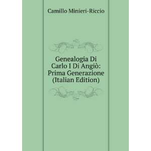    Prima Generazione (Italian Edition) Camillo Minieri Riccio Books