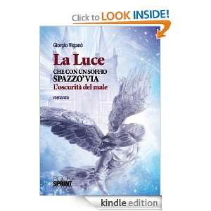 La luce (Italian Edition) Giorgio Viganò  Kindle Store