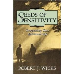    Seeds of Sensitivity (Robert Wicks)   Paperback