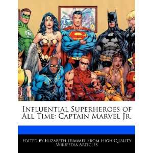   All Time Captain Marvel Jr. (9781276228022) Elizabeth Dummel Books