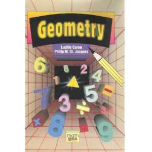  Geometry Lucille/ St. Jacques, Philip M. Caron Books