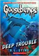 Deep Trouble (Classic Goosebumps Series #2)