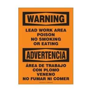 WARNING LEAD WORK AREA POISON NO SMOKING OR EATING / ADVERTENCIA AREA 
