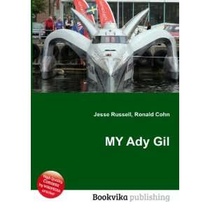  MY Ady Gil Ronald Cohn Jesse Russell Books