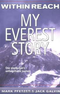 Within Reach My Everest Story Book  Mark Pfetzer Jack  