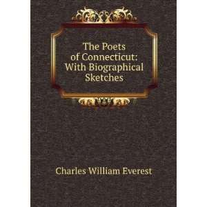   : With Biographical Sketches: Charles William Everest: Books