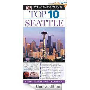 DK Eyewitness Top 10 Travel Guide: Seattle: Seattle: Eric Amrine 