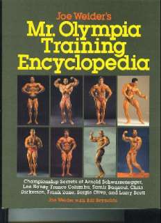   Image Gallery for Joe Weiders Mr. Olympia Training Encyclopedia