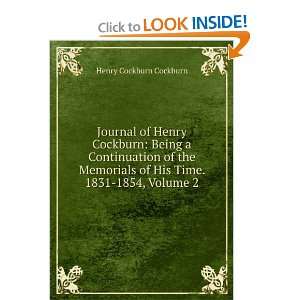   the Memorials of His Time, Volume II Henry Cockburn Cockburn Books