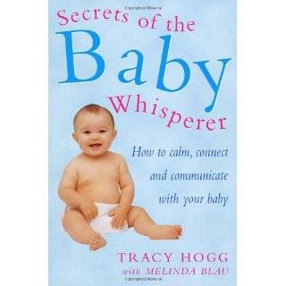 Secrets of the Baby Whisperer by Tracy Hogg (Feb 1, 2001)