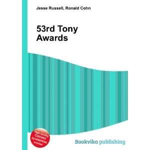  53rd Tony Awards: Ronald Cohn Jesse Russell: Books