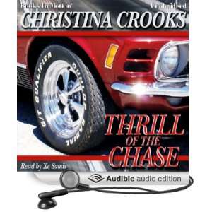   the Chase (Audible Audio Edition) Christina Crooks, Xe Sands Books