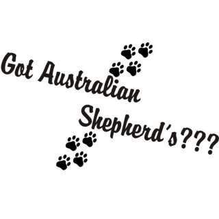Got Australian Shepherds Dog Printed White T Shirt  