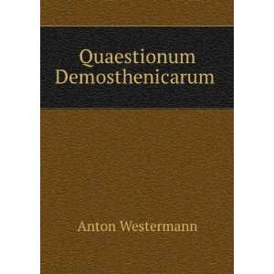  Quaestionum Demosthenicarum . Anton Westermann Books