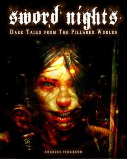 Sword Nights   Dark Tales From Charles Ferguson