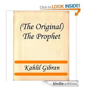 The Original) The Prophet: Kahlil Gibran:  Kindle Store