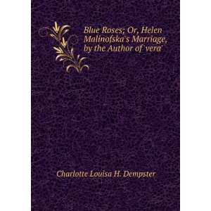   , by the Author of vera. Charlotte Louisa H. Dempster Books