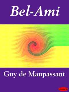   Bel Ami (French Edition) by Guy de Maupassant 