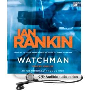  Watchman (Audible Audio Edition): Ian Rankin, John Lee 