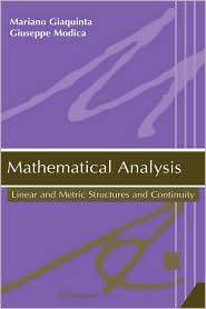 Mathematical Analysis: Linear and Metric Structures and Continuity 