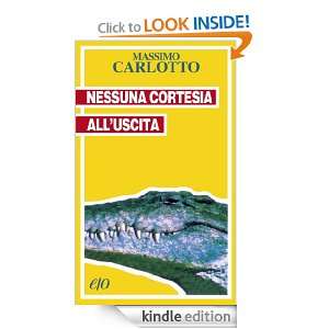 Nessuna cortesia alluscita (Tascabili e/o) (Italian Edition) Massimo 
