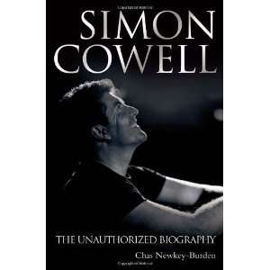  HardcoverSimon Cowell The Unauthorized Biography By Chas 