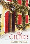   The Gilder by Kathryn Kay, Kensington Publishing 