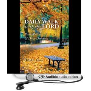  A Daily Walk with the Lord Poetic Praise and Daily 