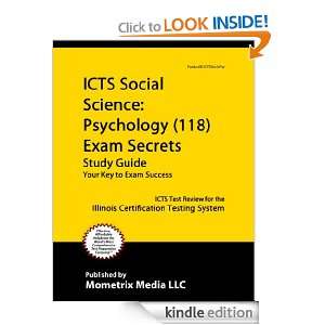  Social Science: Psychology (118) Exam Secrets Study Guide: ICTS Test 