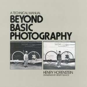 BARNES & NOBLE  Beyond Basic Photography: A Technical Manual by Henry 