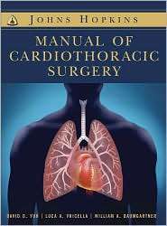 The Johns Hopkins Manual of Cardiothoracic Surgery, (0071416528 