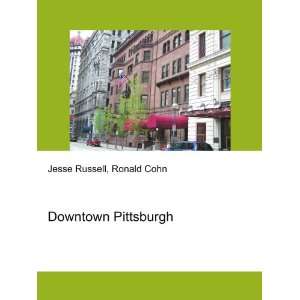  Downtown Pittsburgh Ronald Cohn Jesse Russell Books