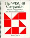 The WISC III Companion A Guide to Interpretation and Educational 
