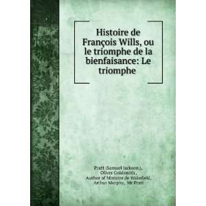 Histoire de FranÃ§ois Wills, ou le triomphe de la bienfaisance Le 