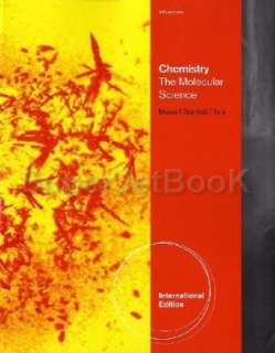 Chemistry The Molecular Science by John W. Moore; Co 1439049300 