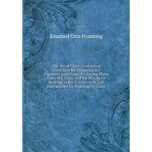   Full Instructions for Painting On Glass Emanuel Otto Fromberg Books
