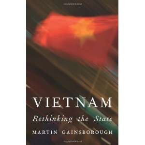  Vietnam Rethinking the State [Paperback] Martin Gainsborough Books
