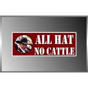 Anti Obama All Hat No Cattle Tea Party Vinyl Decal Bumper Sticker 3x8 
