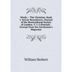  Works .: The Christian, Book I. Sylvae Recentiores 
