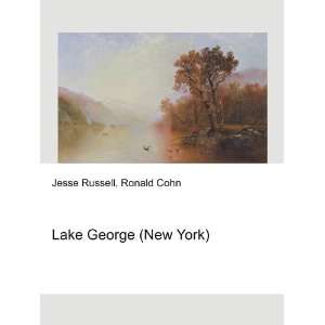  Lake George (New York) Ronald Cohn Jesse Russell Books