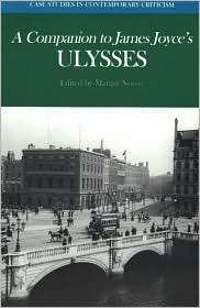 Companion to James Joyces Ulysses, Vol. 1, (0312115989), Margot 
