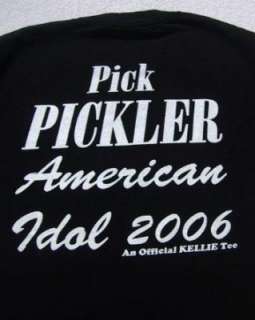 PICK PICKLER kellie American Idol 2006 SMALL T SHIRT  