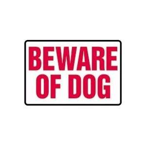 BEWARE OF DOG 7 x 10 Aluminum Sign